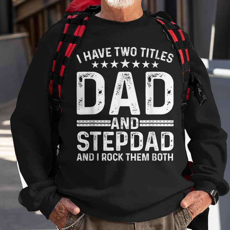 Cool Stepdad For Dad Father Stepfather Step Dad Bonus Family Sweatshirt Gifts for Old Men