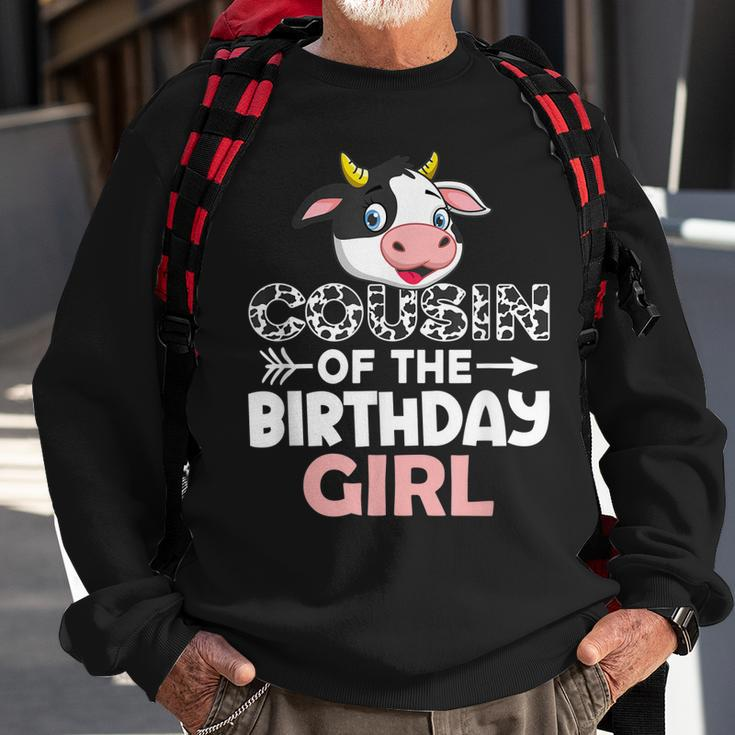 Cousin Of The Birthday Girl Cows Farm Cow Cousin Sweatshirt Gifts for Old Men