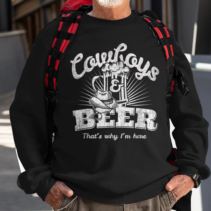 Cowboys & Beer Thats Why Im Here Funny CowgirlSweatshirt Gifts for Old Men