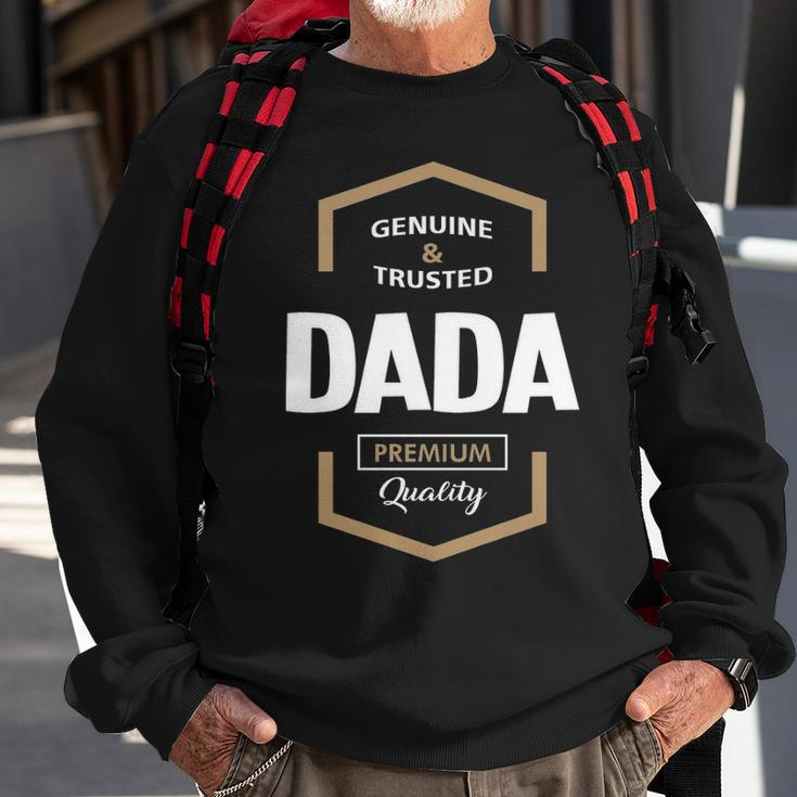 Dada Grandpa Gift Genuine Trusted Dada Quality Sweatshirt Gifts for Old Men