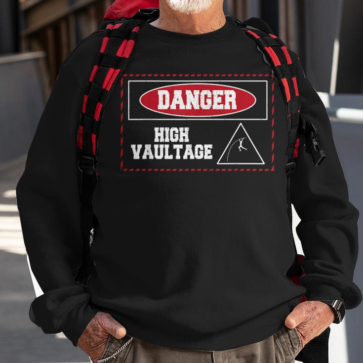 Danger High Vaultage Pole Vault Track And Field Jumping Sweatshirt Gifts for Old Men
