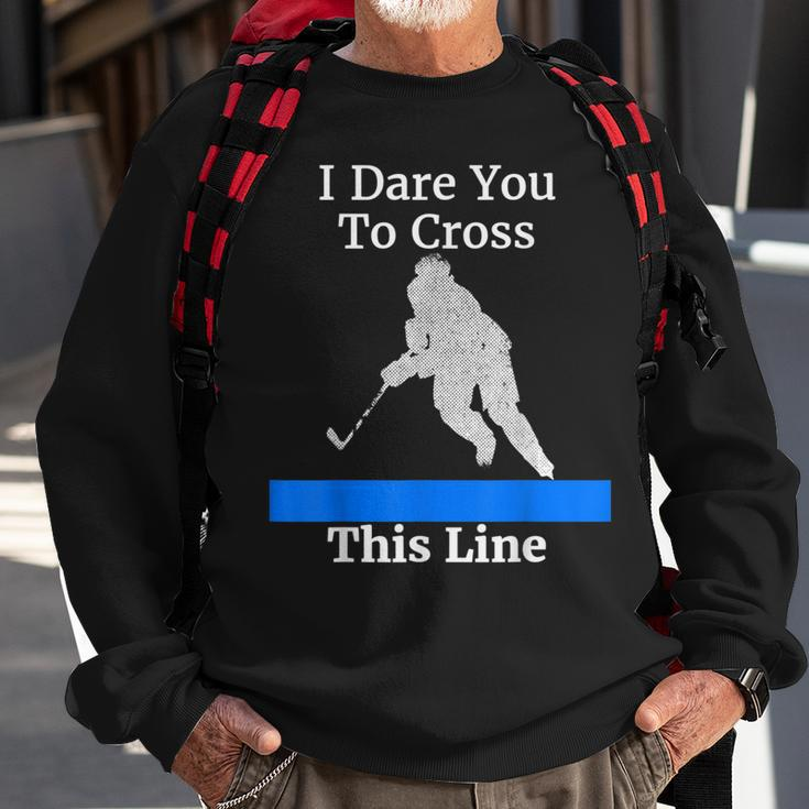 Defenseman Dare You To Cross This Funny Hockey Sweatshirt Gifts for Old Men