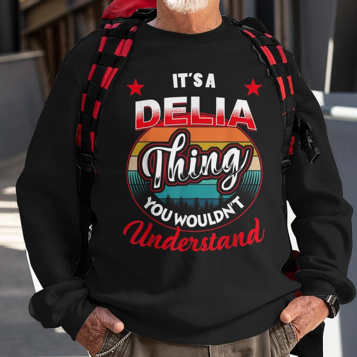 Delia Retro Name Its A Delia Thing Sweatshirt Gifts for Old Men