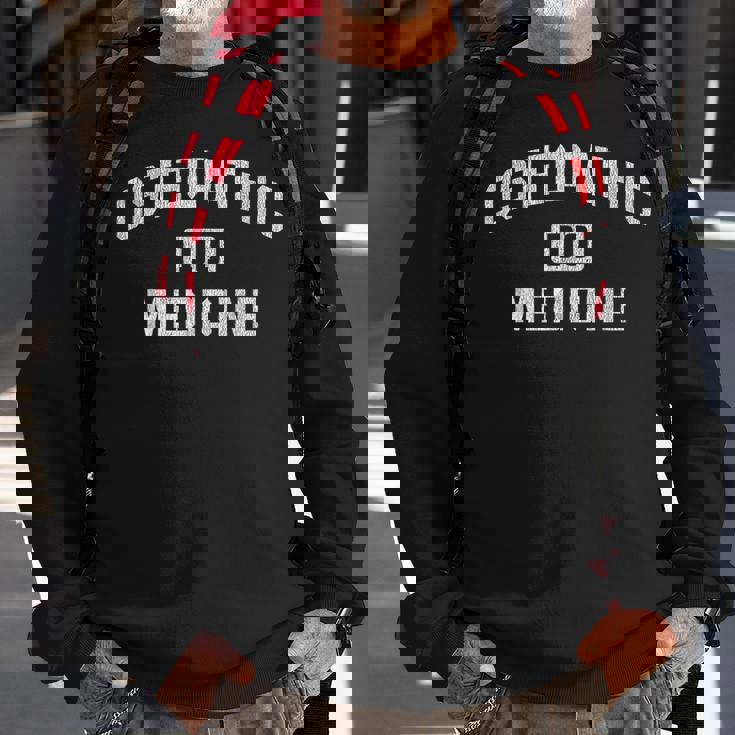 Doctor Of Osteopathic Medicine Do Osteopathy Sweatshirt Gifts for Old Men