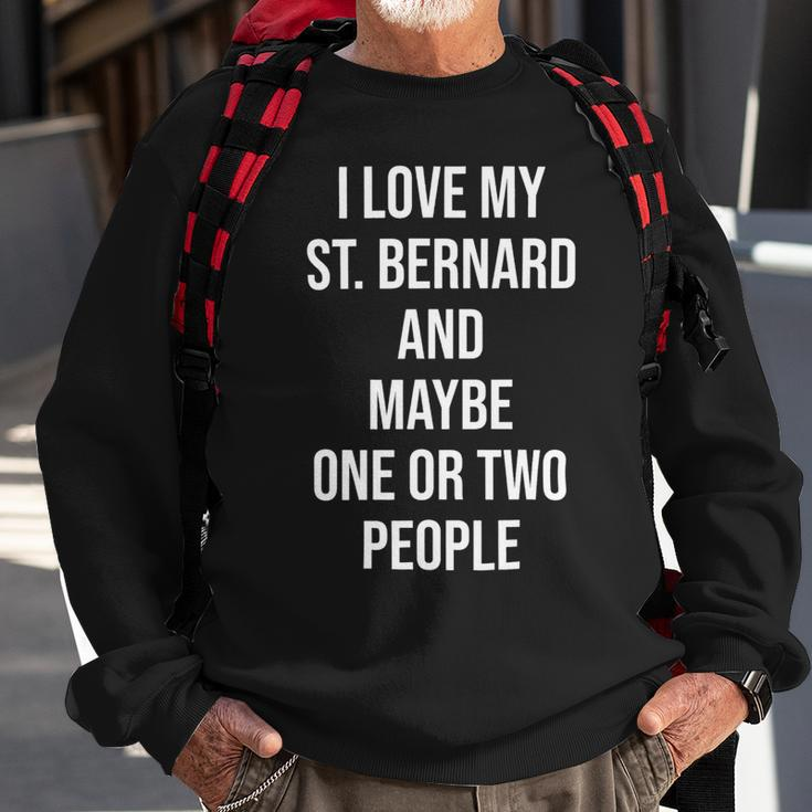 Dog Saint Bernard Funny St Bernard Saint Bernard Puppy Dog Owner Gift Sweatshirt Gifts for Old Men