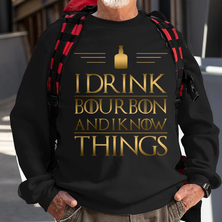 Drinking I Drink Bourbon And I Know Things Sweatshirt Gifts for Old Men