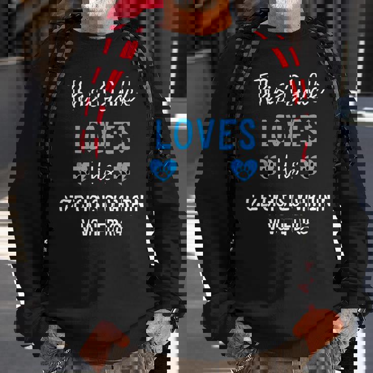 This Dude Loves His Czechoslovakian Wolfdog Sweatshirt Gifts for Old Men