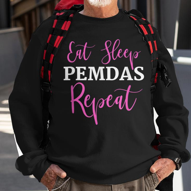 Eat Sleep Pemdas Repeat Order Of Operations Math Sweatshirt Gifts for Old Men