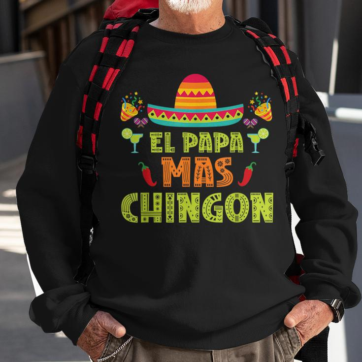 El Papa Mas Chingon Proud Mexico Lover Mexican Country Dad Sweatshirt Gifts for Old Men