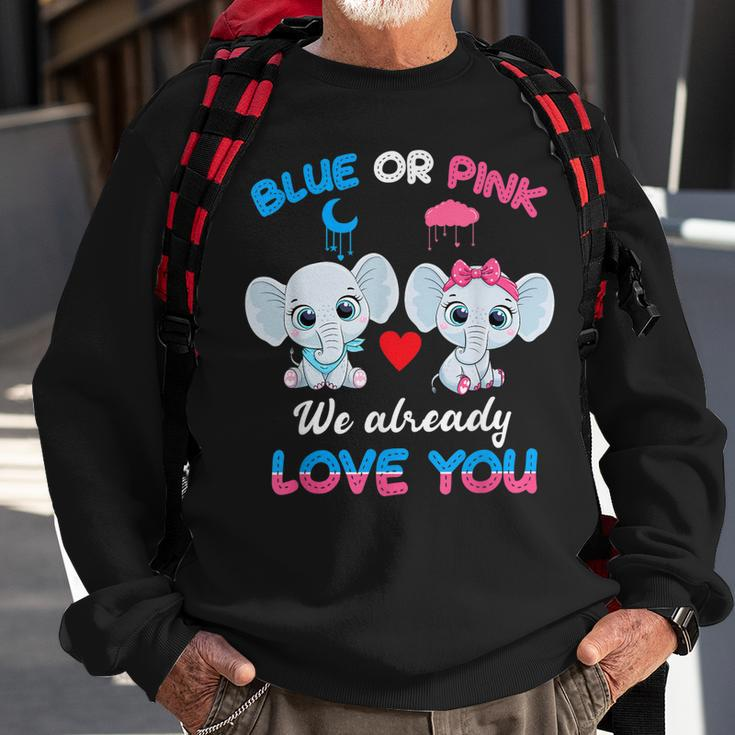 Elephant Baby Pink Or Blue We Already Love You Gender Reveal Sweatshirt Gifts for Old Men
