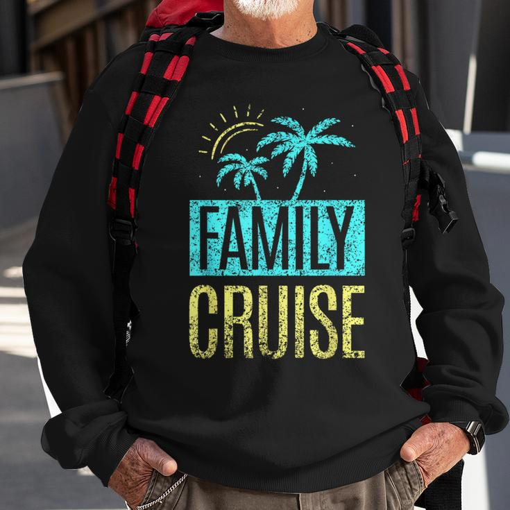 Family Cruise Cruise Ship Travel Vacation Sweatshirt Gifts for Old Men