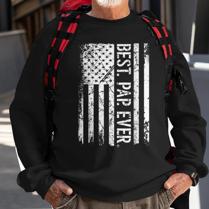 Fathers Day Best Pap Ever American Flag Gift For Men Sweatshirt Gifts for Old Men