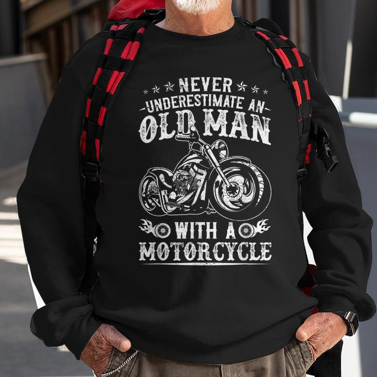 Fathers Day Never Underestimate An Old Man Motorcycle Bday Sweatshirt Gifts for Old Men