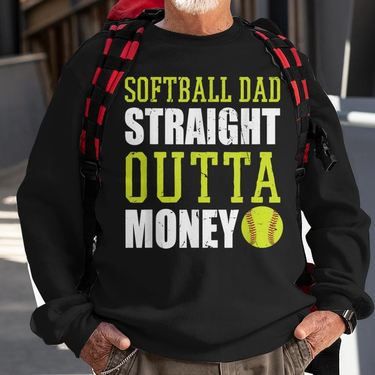 Fathers Day Softball Dad Straight Outta Money Sweatshirt Gifts for Old Men
