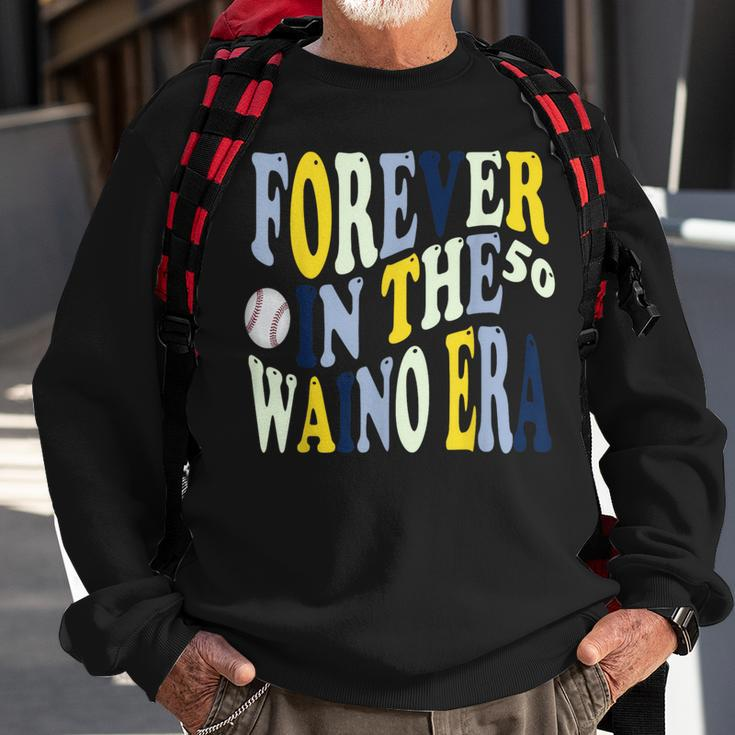 Forever In The 50 Waino Era Sweatshirt Gifts for Old Men