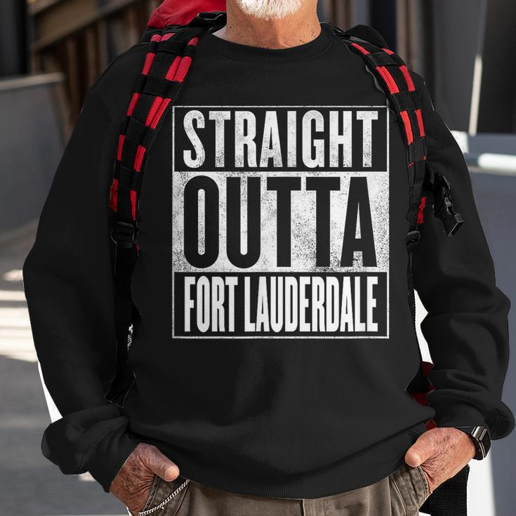 Fort Lauderdale - Straight Outta Fort Lauderdale Sweatshirt Gifts for Old Men