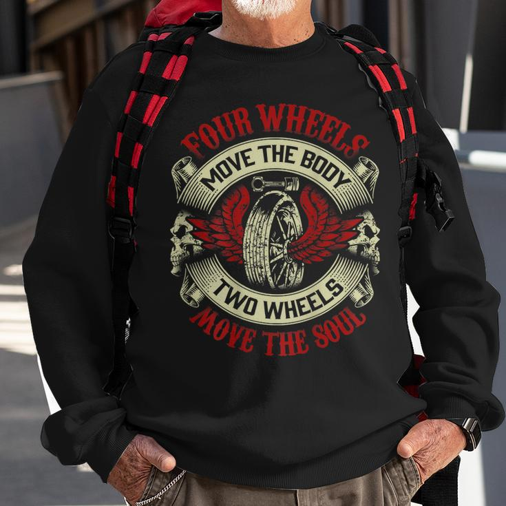 Four Move Body Two Wheels Move Soul Motorcycle Sweatshirt Gifts for Old Men
