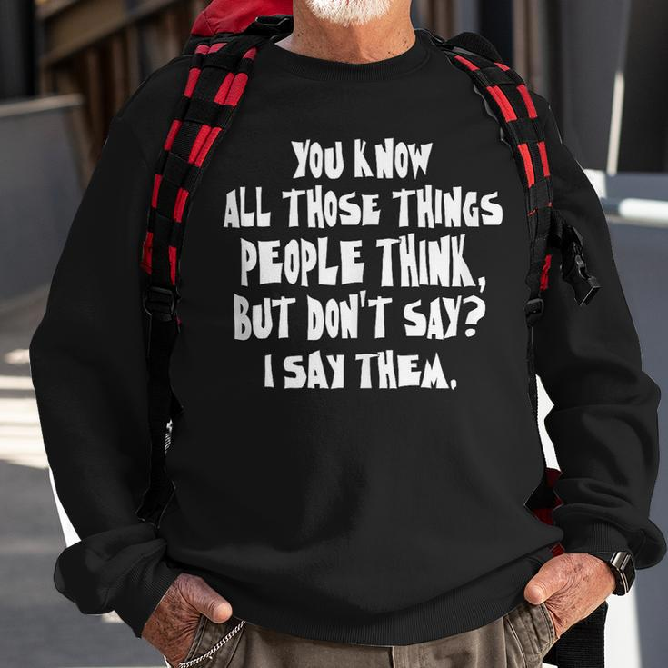 Free Speech My Constitutional Rights I Say What I Think Sweatshirt Gifts for Old Men