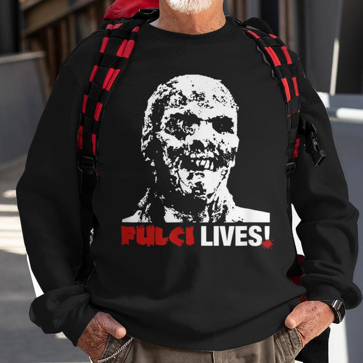 Fulci Lives Zombie Horror Movie Horror Sweatshirt Gifts for Old Men
