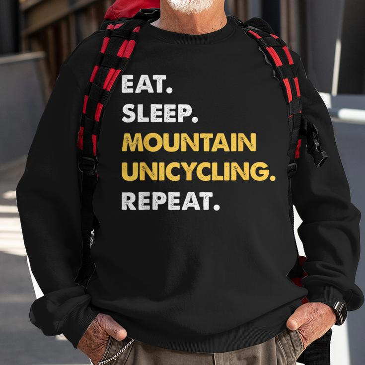 Fun Mountainunicycling Eat Sleep Mountain-Unicycling Repeat Sweatshirt Gifts for Old Men