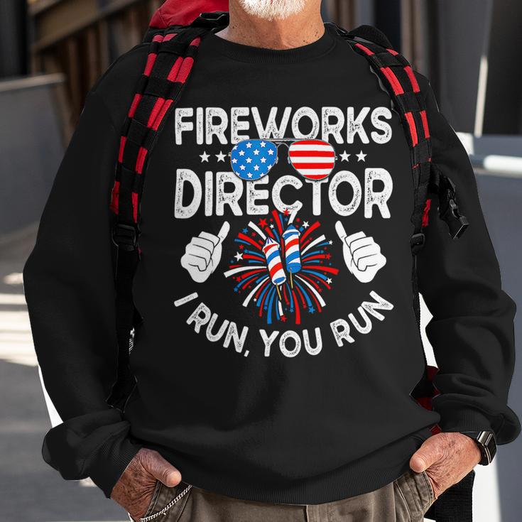 Funny 4Th Of July Shirts Fireworks Director If I Run You Run4 6 Sweatshirt Gifts for Old Men