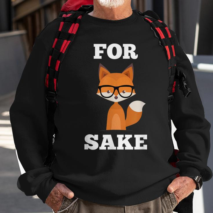 & Cute For Fox Sake With Adorable Pun Sweatshirt Gifts for Old Men