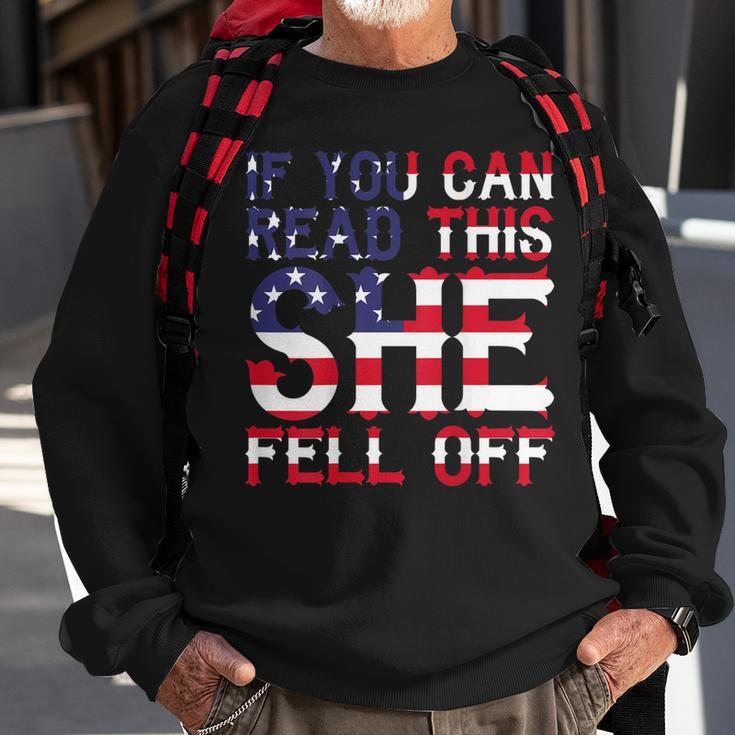 Funny Biker If You Can Read This She Fell Off Quote On Back Gift For Mens Sweatshirt Gifts for Old Men