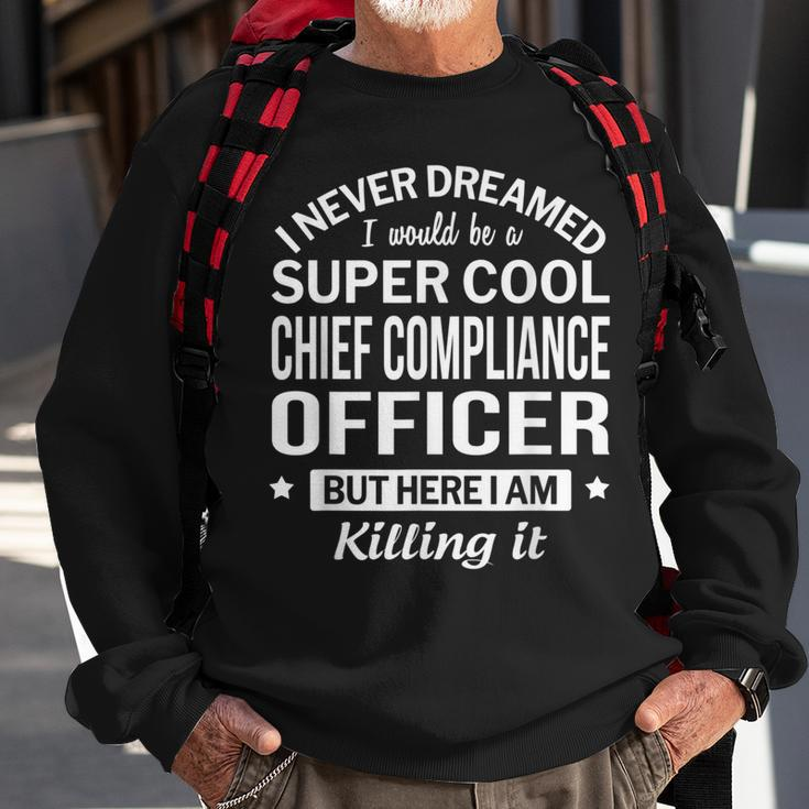 Chief Compliance Officer Sweatshirt Gifts for Old Men