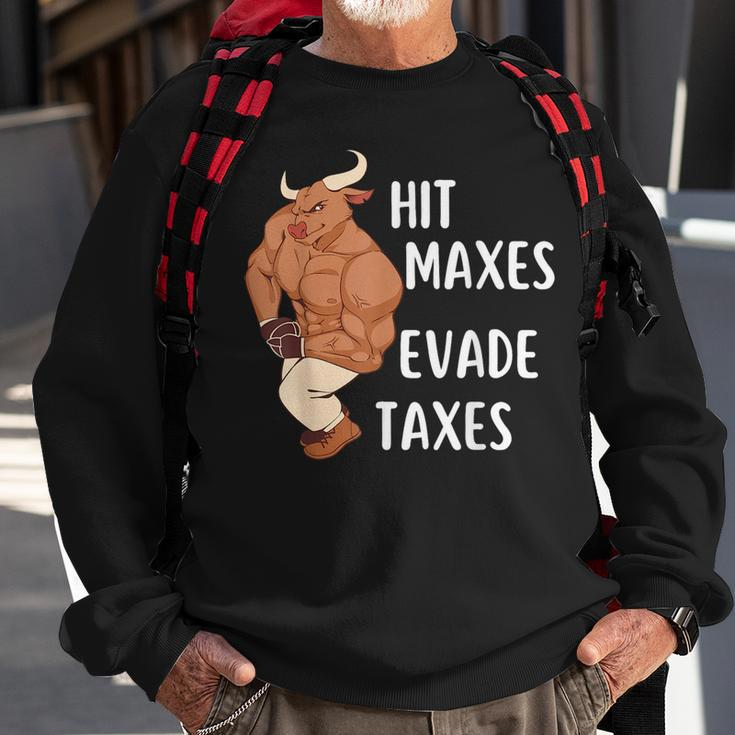 Funny Gym Weightlifting Hit Maxes Evade Taxes Workout Sweatshirt Gifts for Old Men