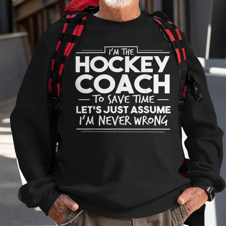 Funny Hockey Coach Hockey Hockey Funny Gifts Sweatshirt Gifts for Old Men