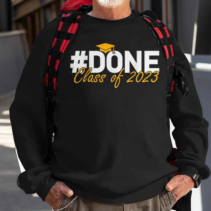 Funny Im Done Tag Class Of 2023 Senior Graduation Gifts Sweatshirt Gifts for Old Men