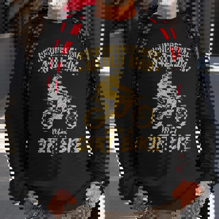 Funny Motocross Never Underestimate Sweatshirt Gifts for Old Men