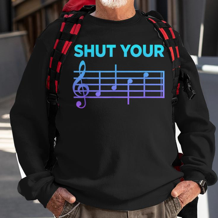 Musician Sheet Music Shut Your Face Piano Player Sweatshirt Gifts for Old Men