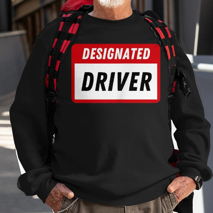 Funny Name Tag Designated Driver Adult Party Drinking Sweatshirt Gifts for Old Men