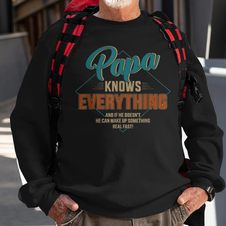 Funny Papa Knows Everything For Grandpa Or Dad Fathers Day Sweatshirt Gifts for Old Men