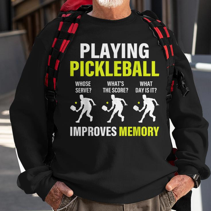 Funny Pickleball Slogan Playing Pickleball Improves Memory Sweatshirt Gifts for Old Men