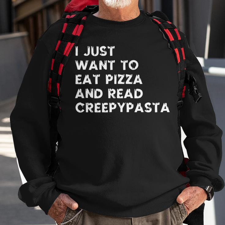 Funny Pizza Lovers Scary Creepypasta Stories Readers Sweatshirt Gifts for Old Men