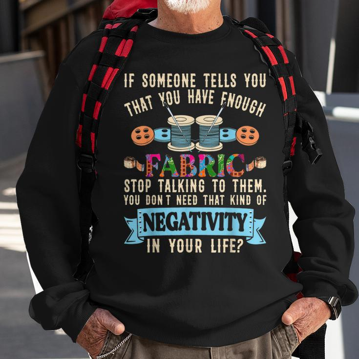 Funny Quilting Sewing Quote Gift For Sewer Quilter Sweatshirt Gifts for Old Men