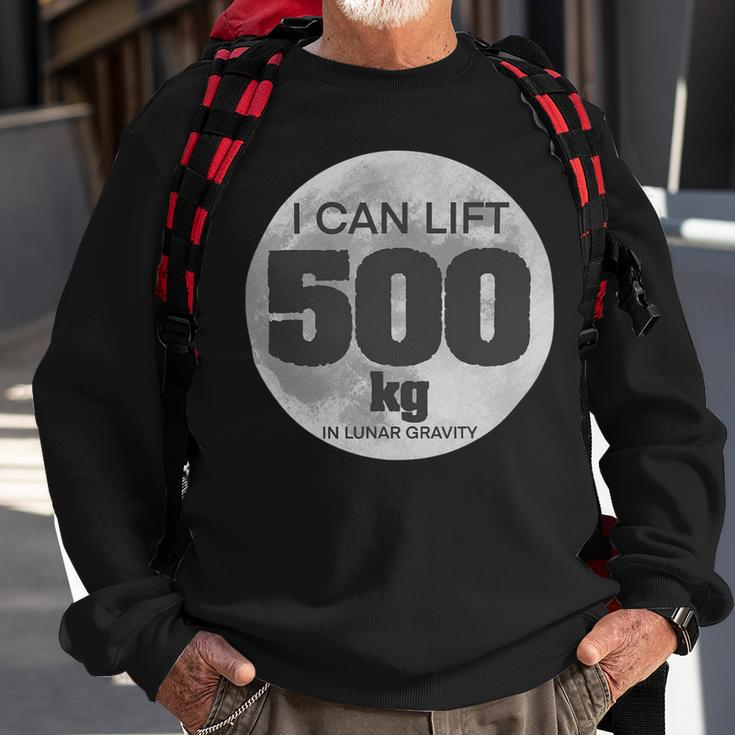 Funny Weight Lifting Brag Moon Novelty Gym Gag Idea 500Kg Sweatshirt Gifts for Old Men