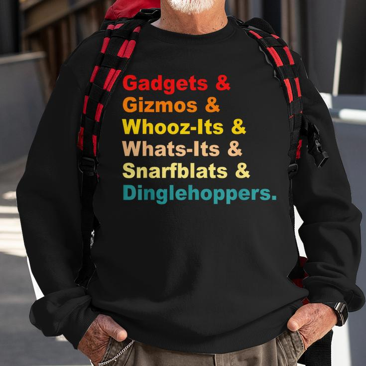 Gadgets & Gizmos & Whooz-Its & Whats-Its Vintage Quote Sweatshirt Gifts for Old Men