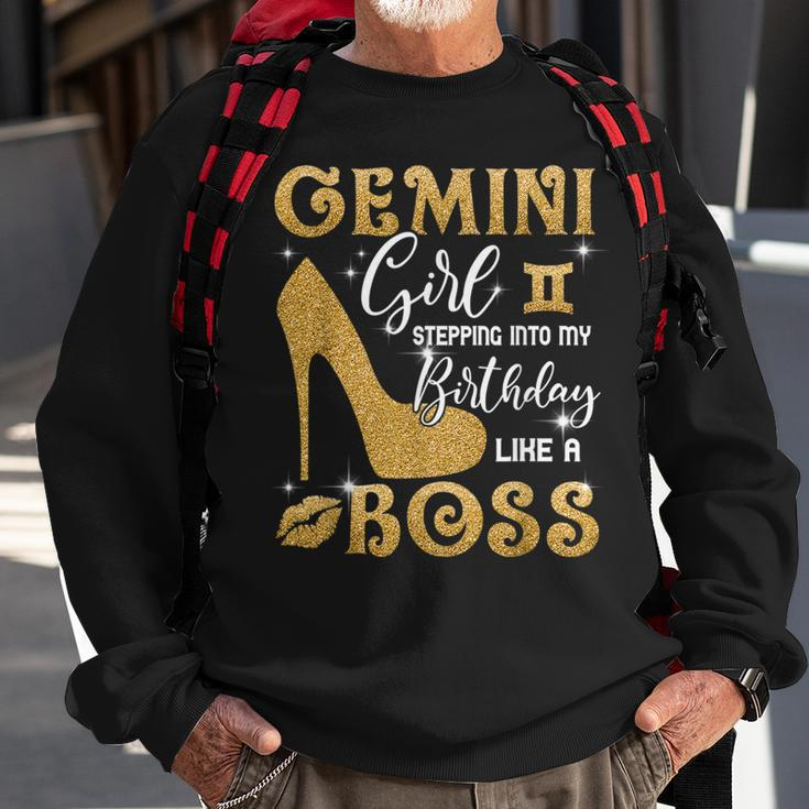 Gemini Girl Stepping Into My Birthday Like A Boss Heel Sweatshirt Gifts for Old Men