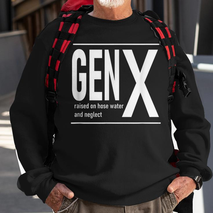 Gen X Raised On Hose Water And Neglect Humor C Sweatshirt Gifts for Old Men