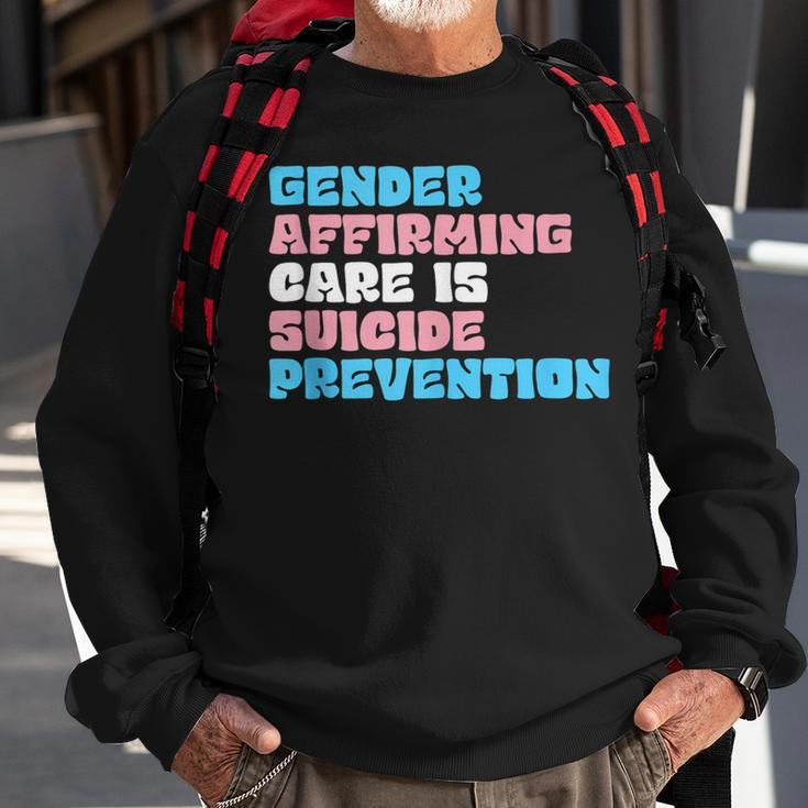 Gender Affirming Care Is Suicide Prevention Lgbt Rights Sweatshirt Gifts for Old Men