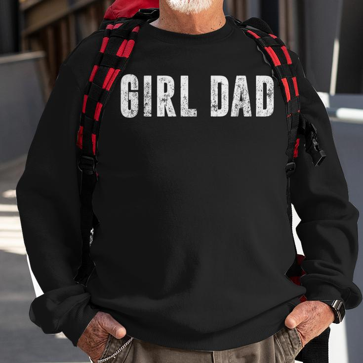 Girl Dad Daughter Funny Daddy Papa Fathers Day Gift Idea Gift For Mens Sweatshirt Gifts for Old Men