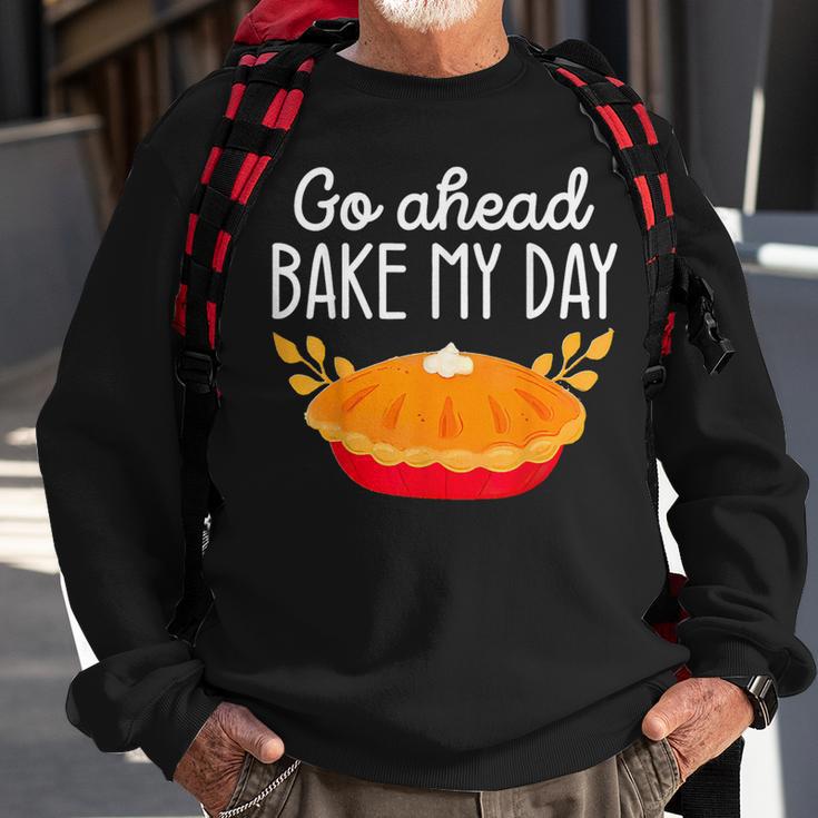 Go Ahead Bake My Day Pumpkin Thanksgiving Matching Family Sweatshirt Gifts for Old Men