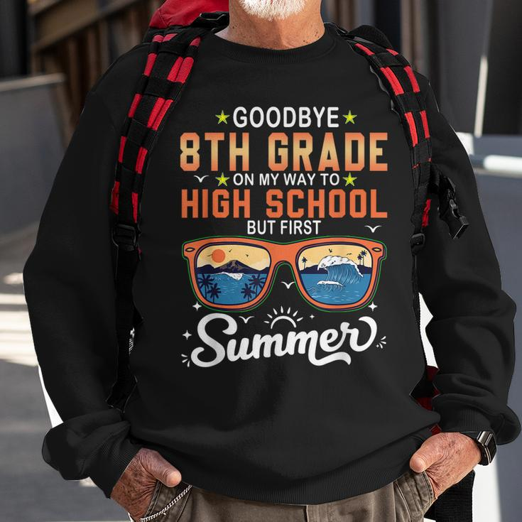 Goodbye 8Th Grade Graduation To 9Th Grade Hello Summer Kids Sweatshirt Gifts for Old Men