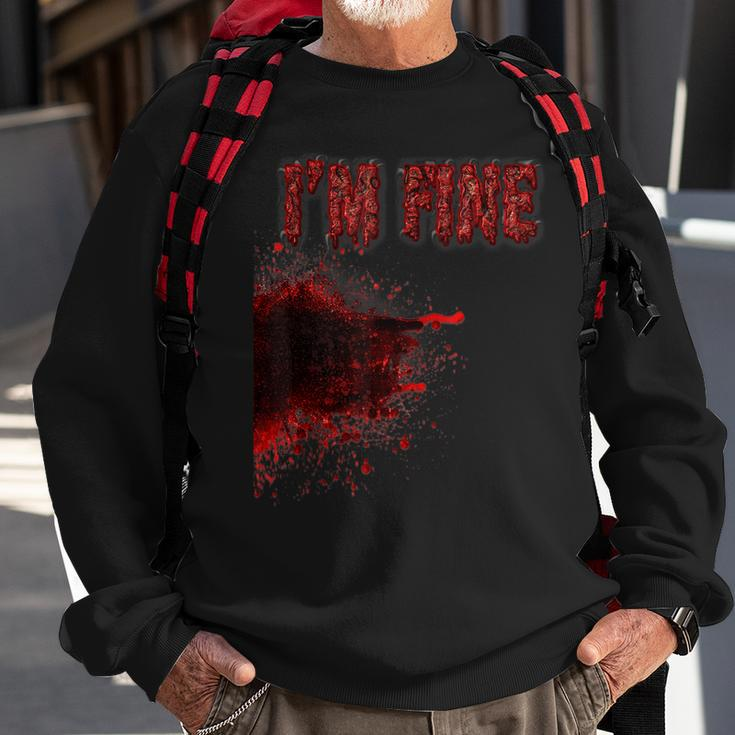 Halloween Horror Blood Stain Wound & Blood Injury I'm Fine Halloween Sweatshirt Gifts for Old Men