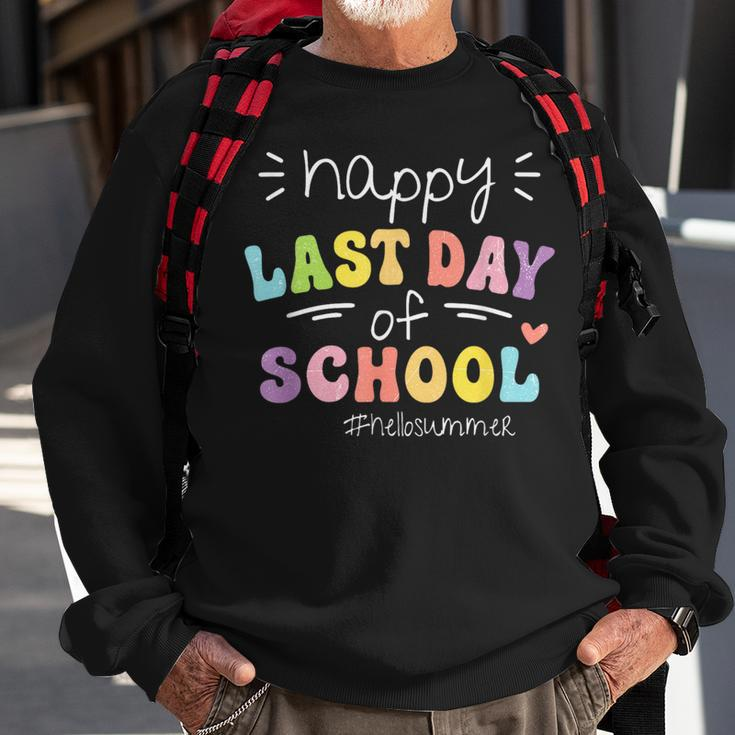 Happy Last Day Of School Cute Outfit For End Of School Year Sweatshirt Gifts for Old Men