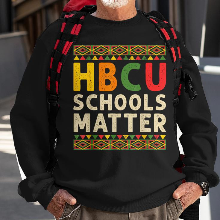 Hbcu Schools Matter Historical Black College Student Alumni Sweatshirt Gifts for Old Men