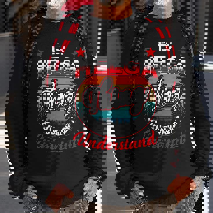 Helga Retro Name Its A Helga Thing Sweatshirt Gifts for Old Men
